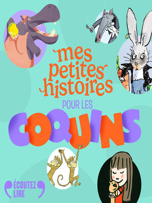 cover image of Mes petites histoires pour les coquins
